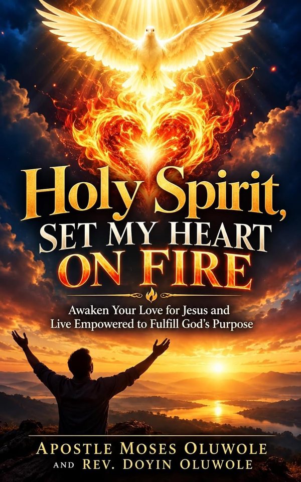 Holy Spirit, Set My Heart on Fire